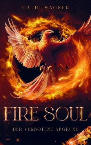 Fire Soul Der verbotene Abgrund