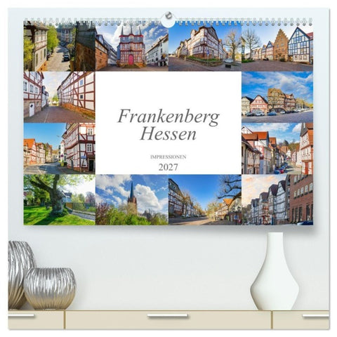 Frankenberg Hessen Impressionen (hochwertiger Premium Wandkalender 2027 DIN A2 quer), Kunstdruck in Hochglanz