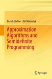 Approximation Algorithms and Semidefinite Programming