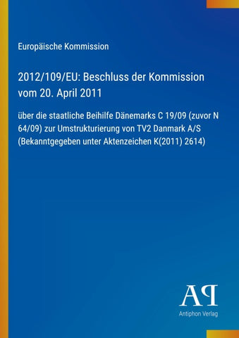 2012/109/EU: Beschluss der Kommission vom 20. April 2011