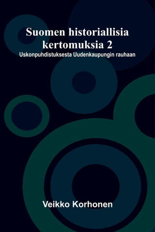 Suomen historiallisia kertomuksia 2