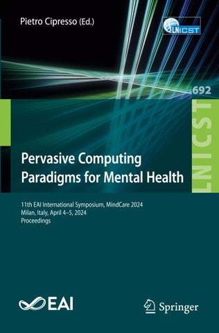 Pervasive Computing Paradigms for Mental Health