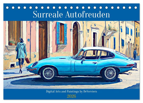 Surreale Autofreuden (Tischkalender 2026 DIN A5 quer), CALVENDO Monatskalender