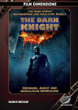 The Dark Knight - Ordnung, Angst und moralische Erpressung