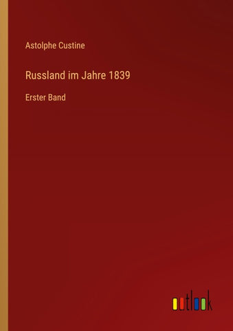 Russland im Jahre 1839