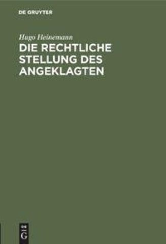 Die rechtliche Stellung des Angeklagten