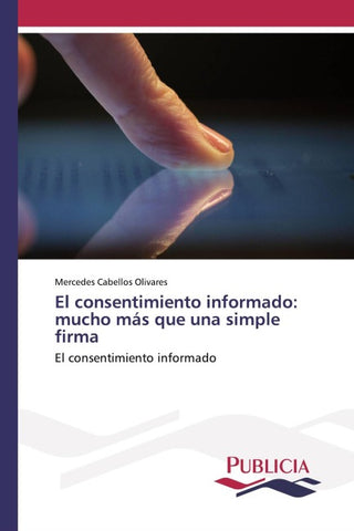 El consentimiento informado: mucho más que una simple firma