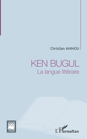 Ken Bugul la langue littéraire