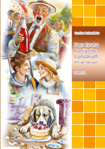 Das Erste Russische Lesebuch für Anfänger Band 3