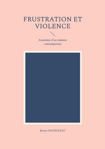 Frustration et violence