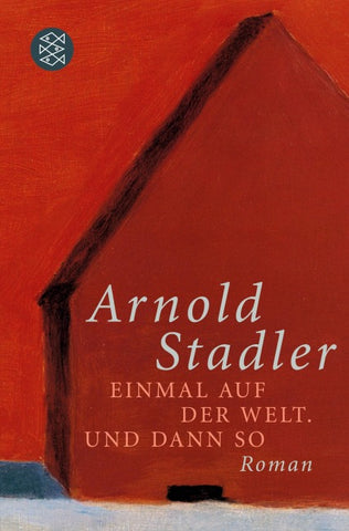 Einmal auf der Welt. Und dann so