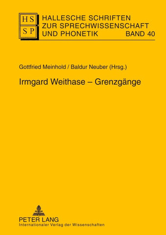Irmgard Weithase – Grenzgänge