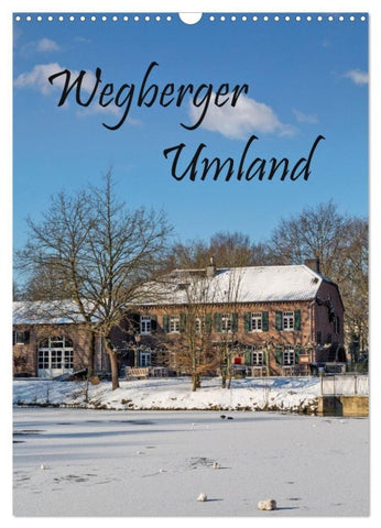 Wegberger Umland (Wandkalender 2027 DIN A3 hoch), CALVENDO Monatskalender