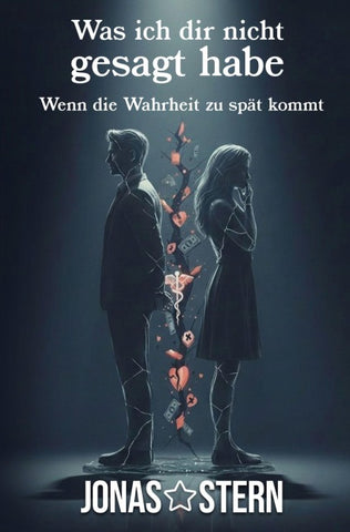 Was ich dir nicht gesagt habe
