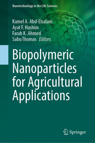 Biopolymeric Nanoparticles for Agricultural Applications