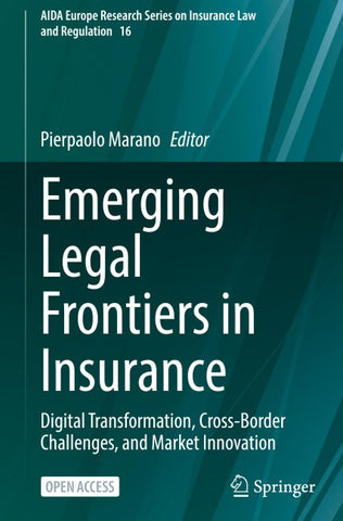 Emerging Legal Frontiers in Insurance