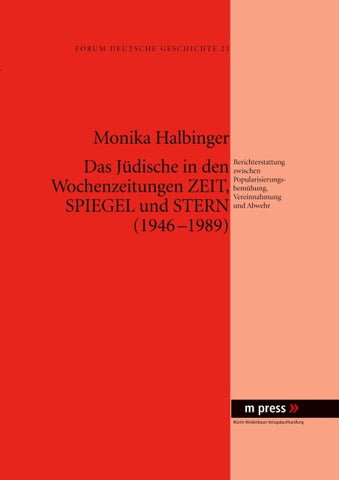 Das Juedische in den Wochenzeitungen Zeit, Spiegel und Stern (1946-1989)