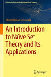 An Introduction to Naïve Set Theory and Its Applications