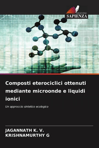 Composti eterociclici ottenuti mediante microonde e liquidi ionici