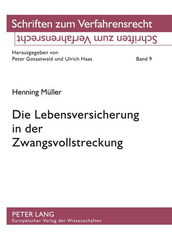 Die Lebensversicherung in der Zwangsvollstreckung
