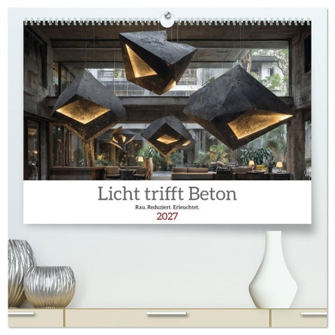 Licht trifft Beton (hochwertiger Premium Wandkalender 2027 DIN A2 quer), Kunstdruck in Hochglanz