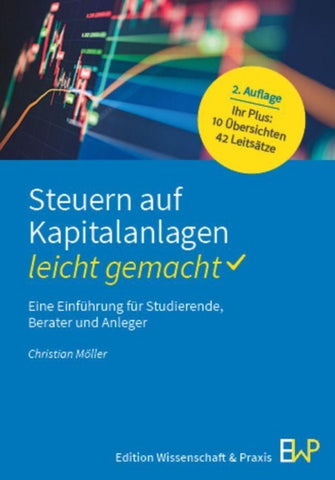 Steuern auf Kapitalanlagen – leicht gemacht