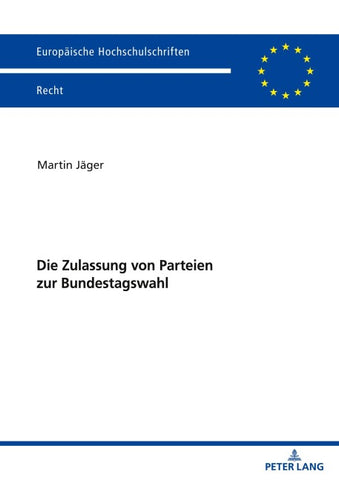 Die Zulassung von Parteien zur Bundestagswahl
