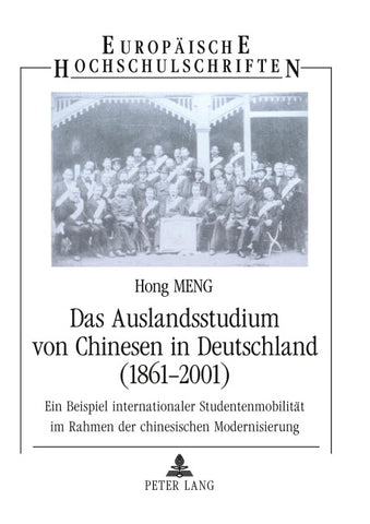Das Auslandsstudium von Chinesen in Deutschland (1861-2001)