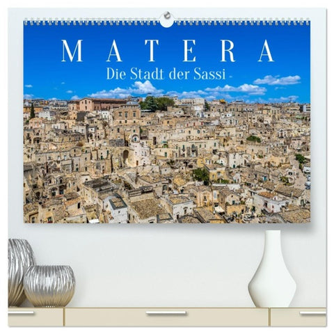 Matera - Die Stadt der Sassi (hochwertiger Premium Wandkalender 2027 DIN A2 quer), Kunstdruck in Hochglanz
