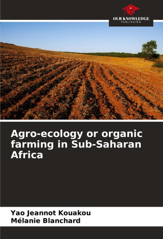 Agro-ecology or organic farming in Sub-Saharan Africa