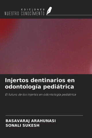 Injertos dentinarios en odontología pediátrica