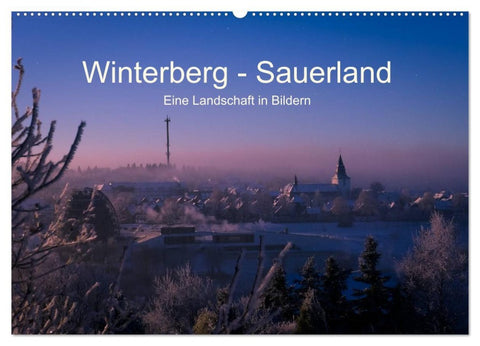 Winterberg - Sauerland - Eine Landschaft in Bildern (Wandkalender 2026 DIN A2 quer), CALVENDO Monatskalender