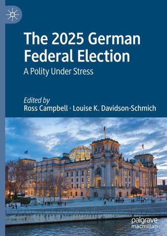 The 2025 German Federal Election