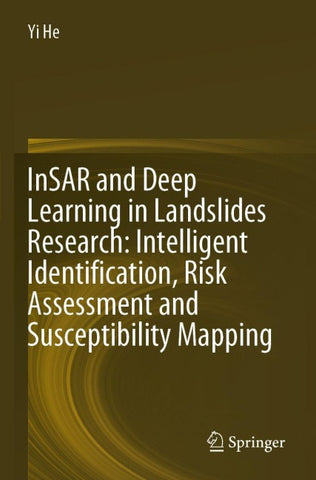 InSAR and Deep Learning in Landslides Research: Intelligent Identification, Risk Assessment and Susceptibility Mapping