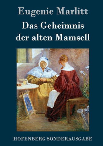 Das Geheimnis der alten Mamsell