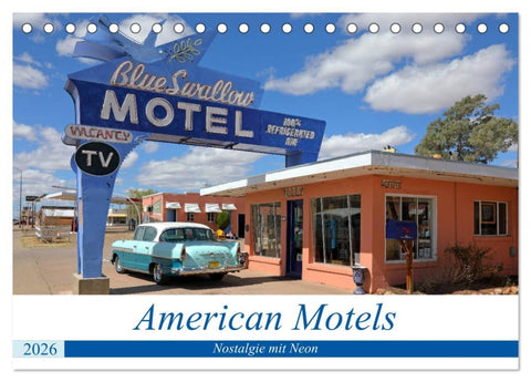 American Motels - Nostalgie mit Neon (Tischkalender 2026 DIN A5 quer), CALVENDO Monatskalender
