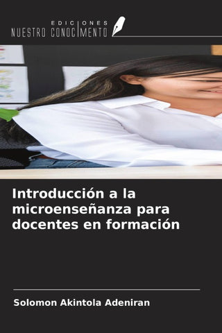 Introducción a la microenseñanza para docentes en formación