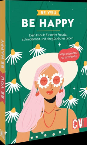 Be You – Be Happy
