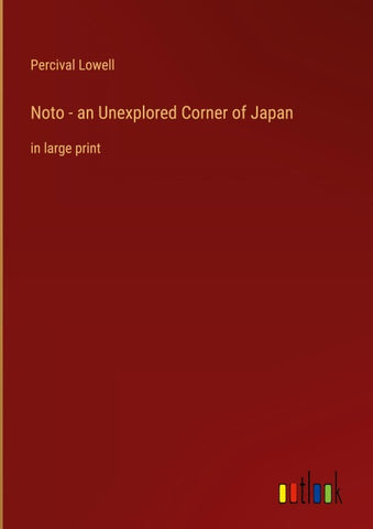 Noto - an Unexplored Corner of Japan
