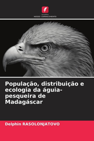 População, distribuição e ecologia da águia-pesqueira de Madagáscar