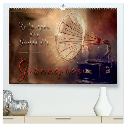 Grammophone - Zeitzeugen der Geschichte (hochwertiger Premium Wandkalender 2027 DIN A2 quer), Kunstdruck in Hochglanz