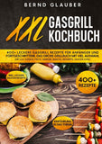 XXL Gasgrill Kochbuch