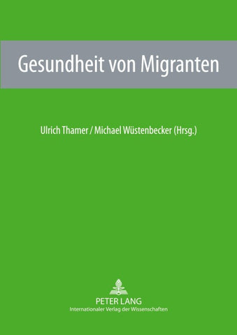 Gesundheit von Migranten