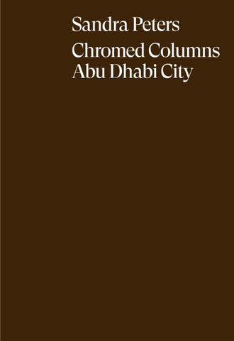 Sandra Peters. Chromed Columns Abu Dhabi