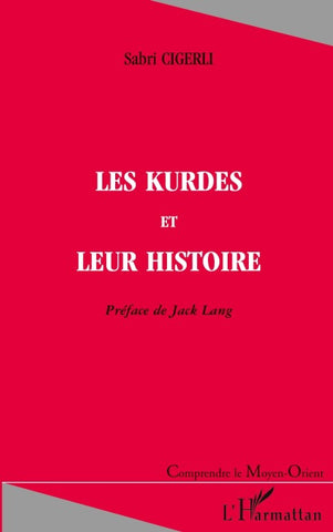 LES KURDES ET LEUR HISTOIRE