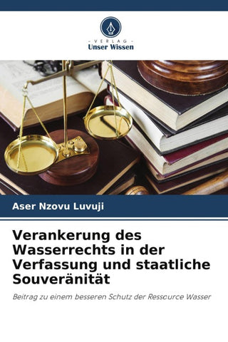 Verankerung des Wasserrechts in der Verfassung und staatliche Souveränität