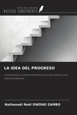 LA IDEA DEL PROGRESO