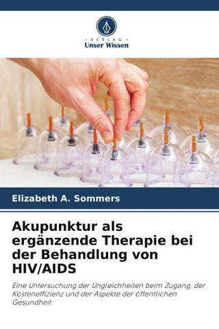 Akupunktur als ergänzende Therapie bei der Behandlung von HIV/AIDS