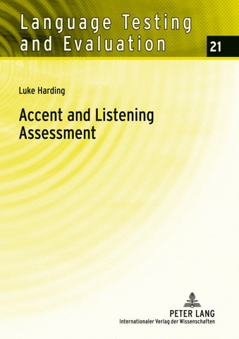 Accent and Listening Assessment