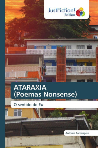 ATARAXIA (Poemas Nonsense)